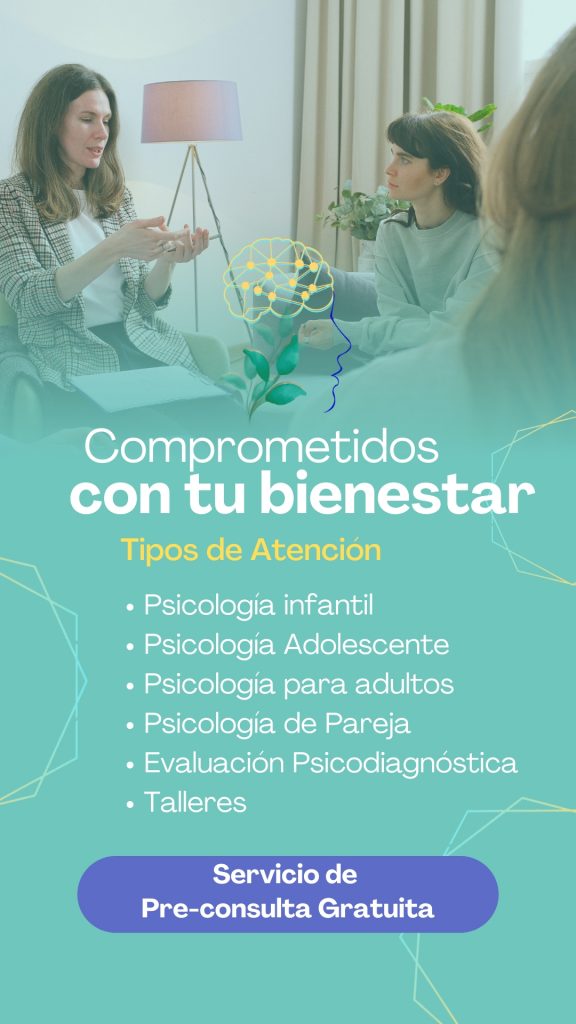 Comprometidos con tu bienestar. Tipos de Atencion: Psicología infantil Psicología Adolescente Psicología para adultos Psicología de Pareja Evaluación Psicodiagnóstica Talleres